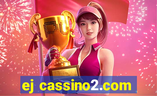 ej cassino2.com